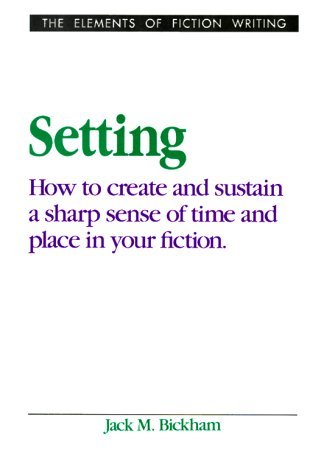 Setting by Jack M. Bickham