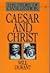 Caesar and Christ by Will Durant