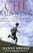 ChiRunning by Danny Dreyer