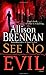 See No Evil (No Evil Trilogy, #2)