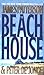 The Beach House by James Patterson