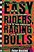 Easy Riders, Raging Bulls