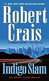 Indigo Slam by Robert Crais