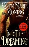 Into the Dreaming by Karen Marie Moning