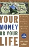 Your Money or Your Life by Joe Dominguez