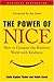 The Power of Nice by Linda Kaplan Thaler