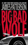 The Big Bad Wolf by James Patterson