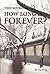 How Long Is Forever? Two Novellas