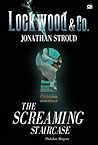 The Screaming Staircase - Undakan Menjerit by Jonathan Stroud