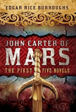 John Carter of Mars by Edgar Rice Burroughs