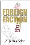 Book cover for Foreign Faction: Who Really Kidnapped JonBenet?