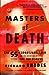 Masters of Death: The SS-Ei...