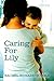 Caring For Lily: A Short Story