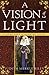 A Vision of Light (Margaret of Ashbury, #1)