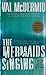 The Mermaids Singing (Tony Hill & Carol Jordan, #1)