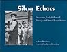 Silent Echoes by John Bengston