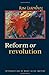 Reform or Revolution