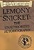 Lemony Snicket: The Unautho...