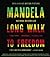 Long Walk to Freedom: Autobiography of Nelson Mandela