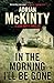 In the Morning I'll be Gone (Detective Sean Duffy, #3)