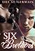 Six Brothers (Gypsy Brothers, #2)