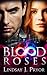 Blood Roses (Blackthorn, #2)