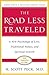 The Road Less Traveled by M. Scott Peck