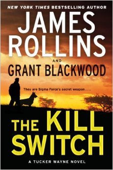 The Kill Switch by James Rollins