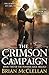 The Crimson Campaign by Brian  McClellan