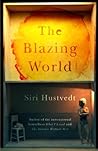 The Blazing World by Siri Hustvedt