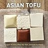 Asian Tofu by Andrea Nguyen