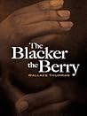 Book cover for The Blacker the Berry (Dover Literature: African American)