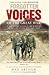 Forgotten Voices of the Great War by Max Arthur