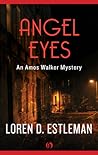 Angel Eyes by Loren D. Estleman