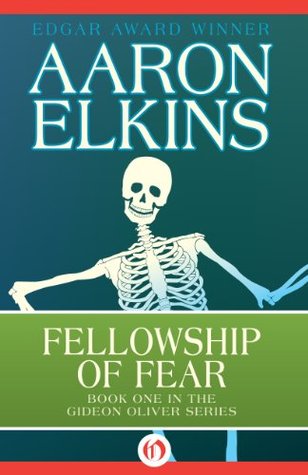 Fellowship of Fear by Aaron Elkins