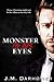 Monster in His Eyes (Monste...