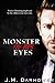 Monster in His Eyes (Monster in His Eyes, #1)