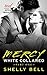 Mercy (White Collared #1)