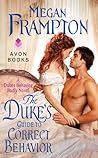 The Duke's Guide to Correct Behavior by Megan Frampton