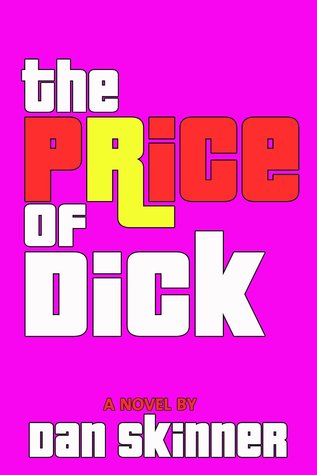 The Price of Dick by Dan Skinner