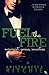 Fuel the Fire (Calloway Sisters, #3)