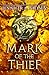 Mark of the Thief (Mark of the Thief, #1)