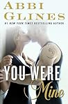 You Were Mine (Rosemary Beach, #9)