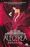 Alegerea by Kiera Cass