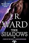 The Shadows by J.R. Ward