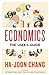 Economics: The User's Guide