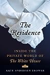 The Residence by Kate Andersen Brower