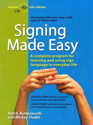 Signing Made Easy by Rod R. Butterworth