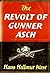 The Revolt Of Gunner Asch