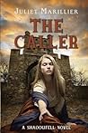 The Caller by Juliet Marillier